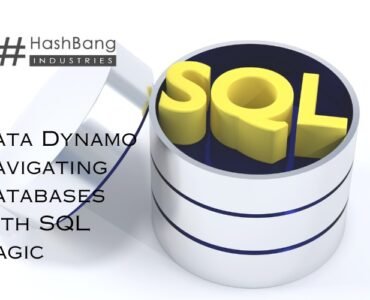 Data Dynamo Navigating Databases with SQL Magic